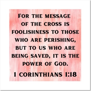 Bible Verse 1 Corinthians 1:18 Posters and Art